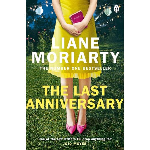 THE LAST ANNIVERSARY - LIANE MORIARTY