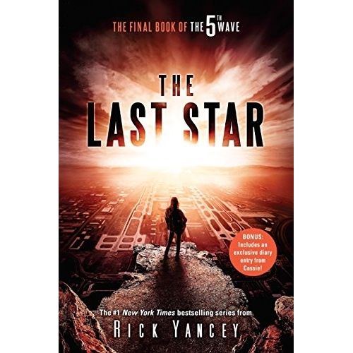 THE LAST STAR - THE FIFTH WAVE 3 - RICK YANCEY