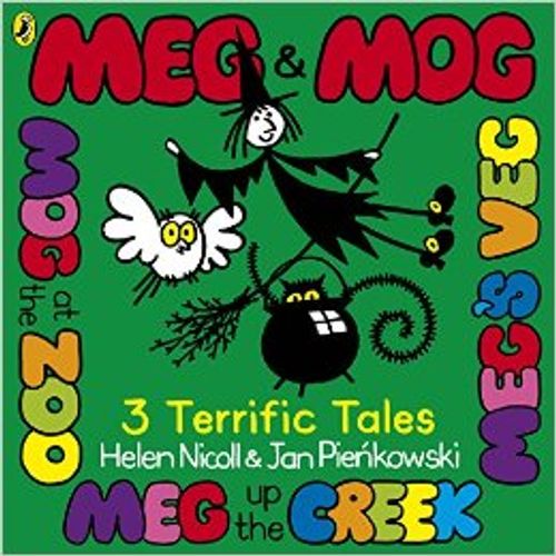 MEG & MOG: THREE TERRIFIC TALES - HELEN NICOLL MEG & MOG: THREE TERRIFIC TALES - HELEN NICOLL