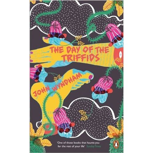 THE DAY OF THE TRIFFIDS - JOHN WYNDHAM