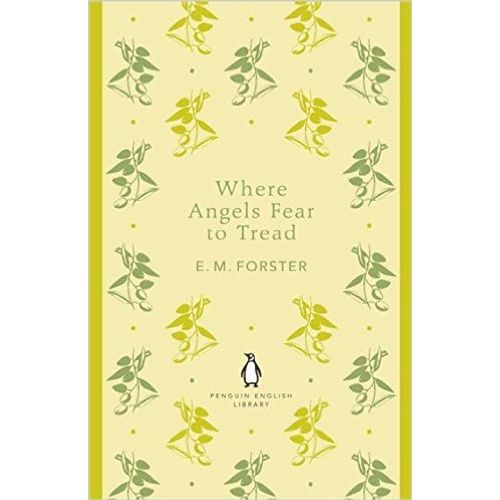 WHERE ANGELS FEAR TO TREAD - PENGUIN ENGLISH LIBRARY