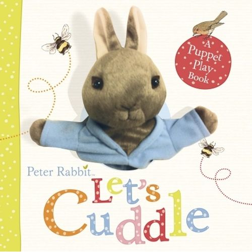 PETER RABBIT LET'S CUDDLE - BOARD BOOK