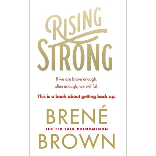 RISING STRONG - BRENE BROWN