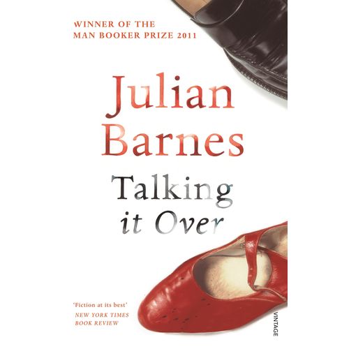 TALKING IT OVER - JULIAN BARNES