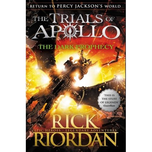 THE DARK PROPHECY - THE TRIALS OF APOLLO 2 - RICK RIORDAN