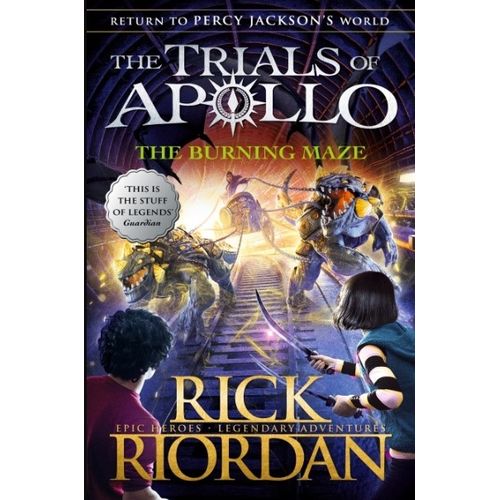 THE BURNING MAZE - THE TRIALS OF APOLLO 3 - RICK RIORDAN