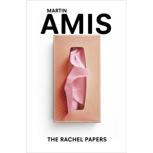 THE RACHEL PAPERS - MARTIN AMIS