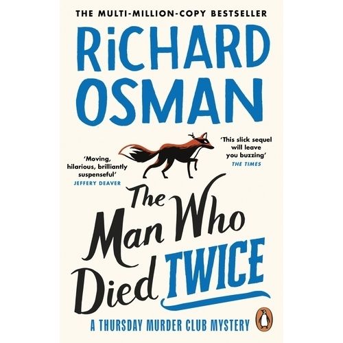 THE MAN WHO DIED TWICE - THE THURSDAY MURDER CLUB 2 - OSMAN