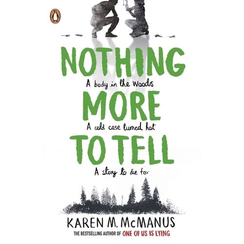 NOTHING MORE TO TELL - KAREN M. MCMANUS