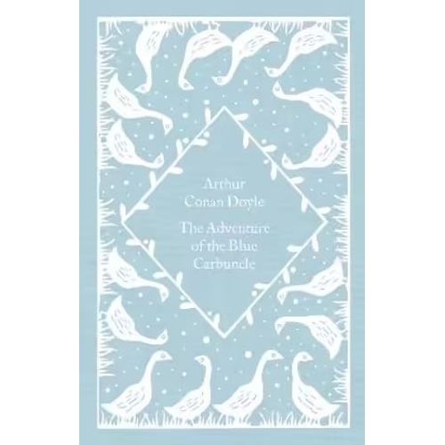 THE ADVENTURE OF THE BLUE CARBUNCLE - LITTLE CLOTHBOUND CLAS