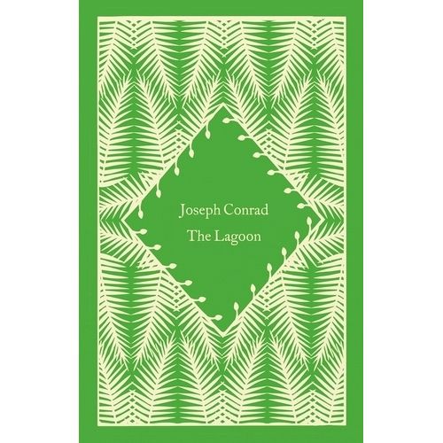 THE LAGOON - LITTLE CLOTHBOUND CLASSICS - JOSEPH CONRAD