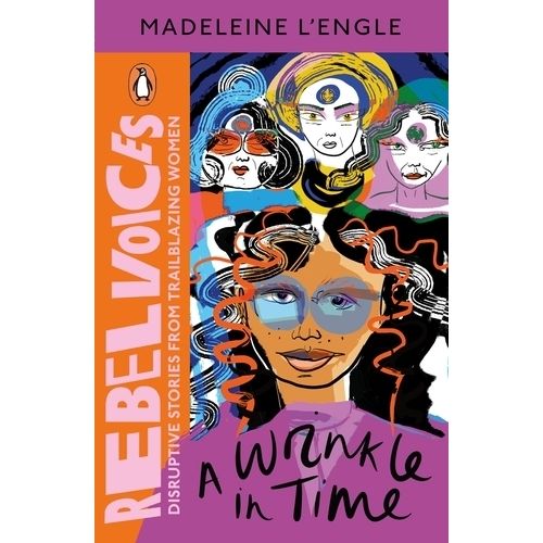 A WRINKLE IN TIME - REBEL VOICES - MADELEINE L'ENGLE