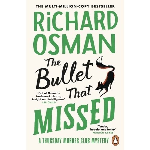 THE BULLET THAT MISSED - THE THURSDAY MURDER CLUB 3
