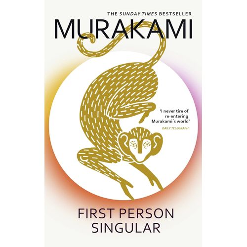 FIRST PERSON SINGULAR - HARUK MURAKAMI