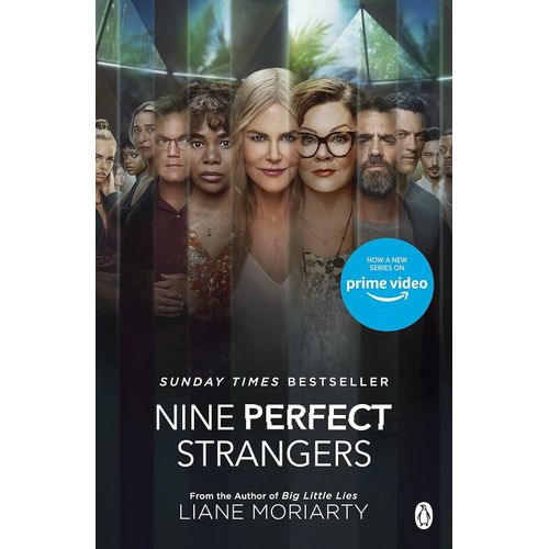 NINE PERFECT STRANGERS - LIANE MORIARTY