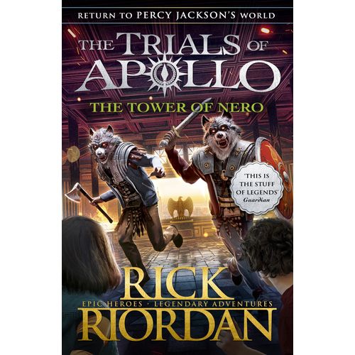 THE TOWER OF NERO - THE TRIALS OF APOLLO 5 - RICK RIORDAN