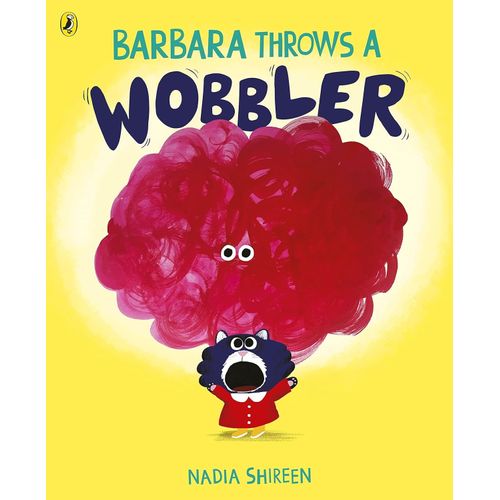 BARBARA THROWS A WOBBLER - NADIA SHIREEN