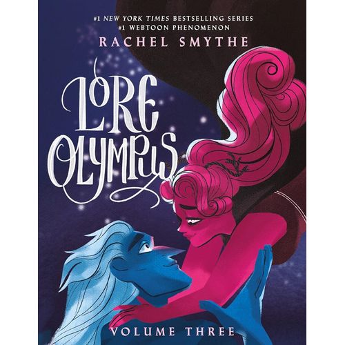 LORE OLYMPUS - VOLUME THREE - RACHEL SMYTHE