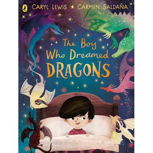 THE BOY WHO DREAMED DRAGONS - CARYL LEWIS