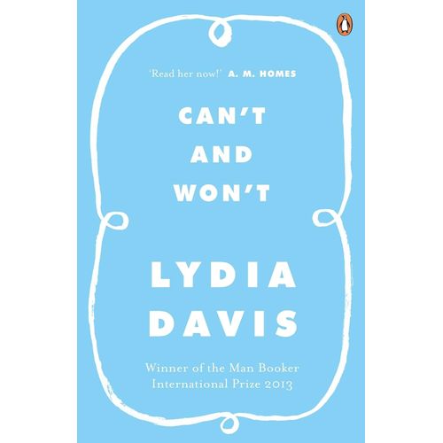 CAN'T AND WON'T - LYDIA DAVIS
