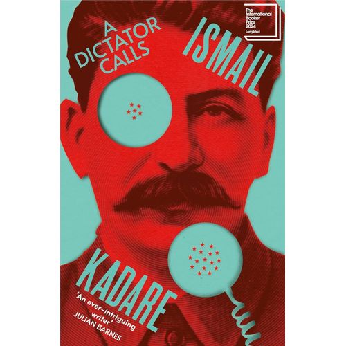 A DICTATOR CALLS - ISMAIL KADARE