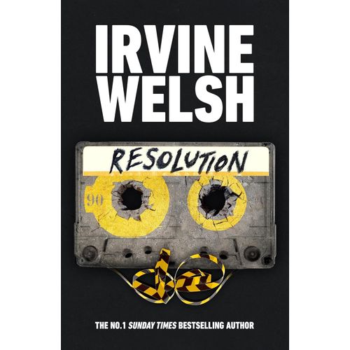 RESOLUTION - CRIME 3 - IRVINE WELSH