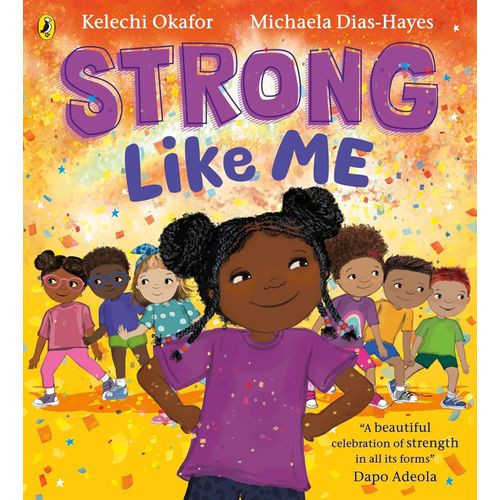 STRONG LIKE ME - KELECHI OKAFOR
