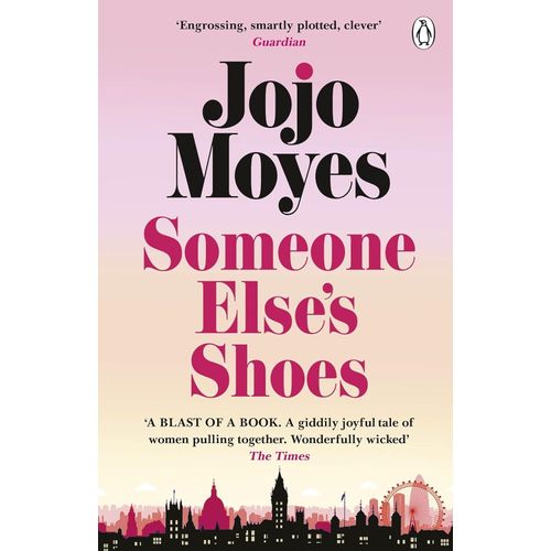 SOMEONE ELSE'S SHOES - JOJO MOYES