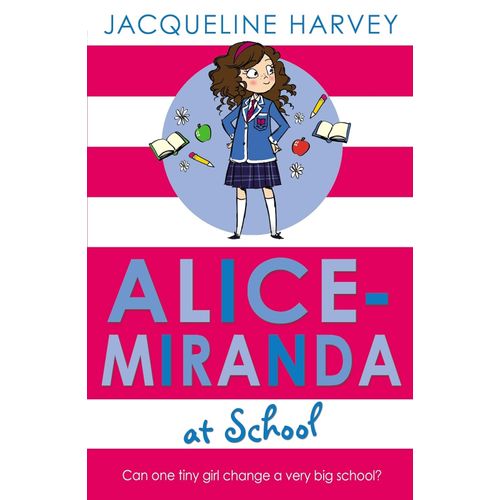 ALICE-MIRANDA AT SCHOOL - JACQUELINE HARVEY