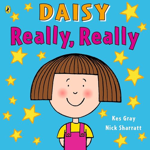 DAISY - REALLY, REALLY