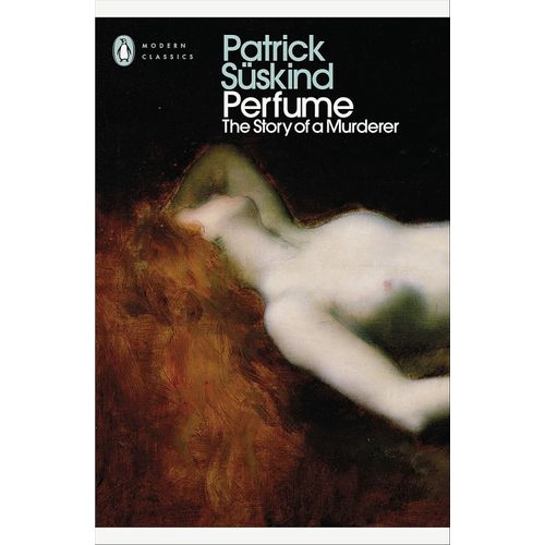 PERFUME - THE STORY OF A MURDERER - PATRICK SUSKIND