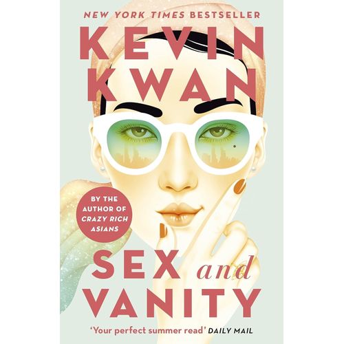 SEX AND VANITY - KEVIN KWAN