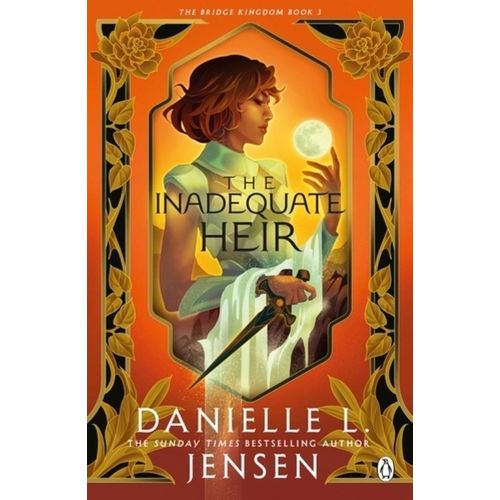 THE INADEQUATE HEIR - THE BRIDGE KINGDOM 3 - DANIELLE JENSEN