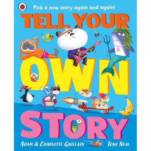 TELL YOUR OWN STORY - ADAM GUILLAIN