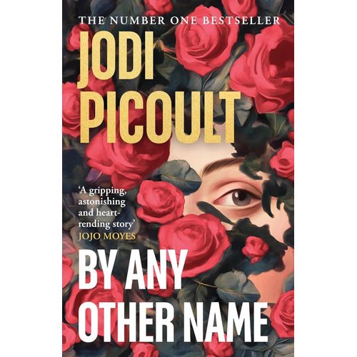 BY ANY OTHER NAME - JODI PICOULT