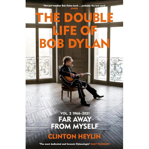 THE DOUBLE LIFE OF BOB DYLAN - VOL.2 (1966-2021) - CLINTON H