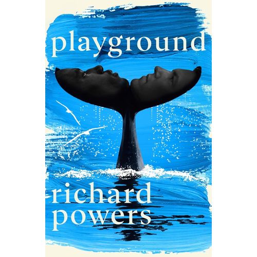 PLAYGROUND - RICHARD POWERS