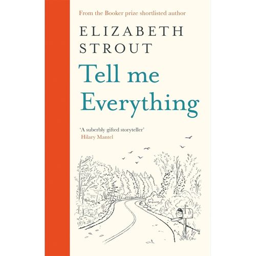 TELL ME EVERYTHING -  ELIZABETH STROUT