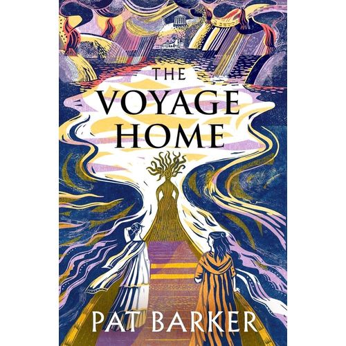 THE VOYAGE HOME - PAT BARKER