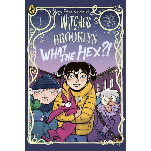 WITCHES OF BROOKLYN - WHAT THE HEX?! - SOPHIE ESCABASSE