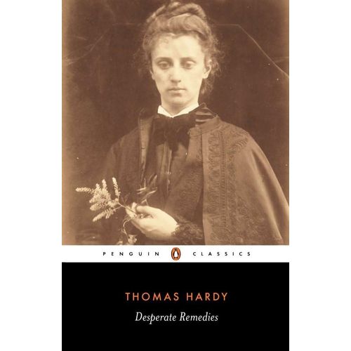 DESPERATE REMEDIES - PENGUIN CLASSICS - THOMAS HARDY