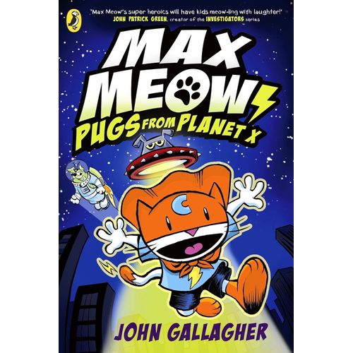 MAX MEOW - PUGS FROM PLANET X - MAX MEOW BOOK 3