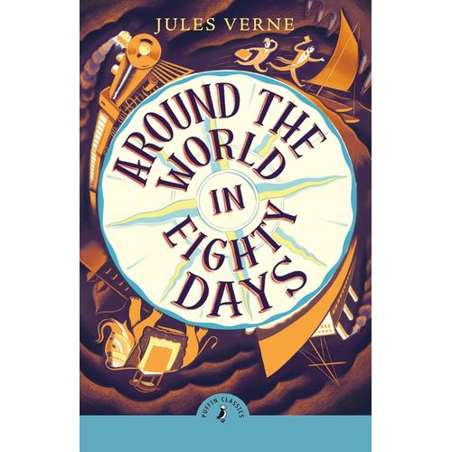 AROUND THE WORLD IN EIGHTY DAYS - PUFFIN CLASSICS - J. VERNE