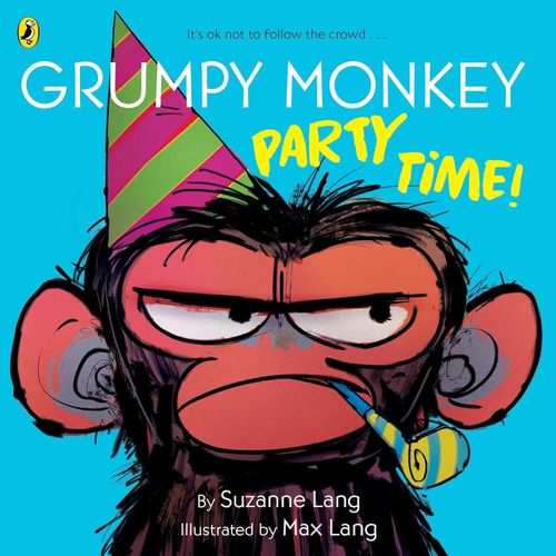 GRUMPY MONKEY PARTY TIME ! - SUZANNE LANG