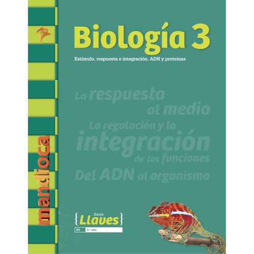 BIOLOGIA 3 SERIE LLAVES - ESTIMULO, RESPUESTA E INTEGRACION.