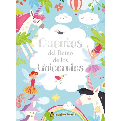CUENTOS DEL REINO DE LOS UNICORNIOS - LAURA JUNOWICZ
