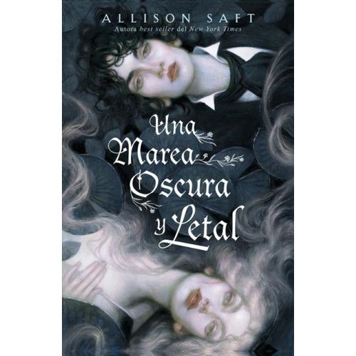 UNA MAREA OSCURA Y LETAL - ALLISON SAFT