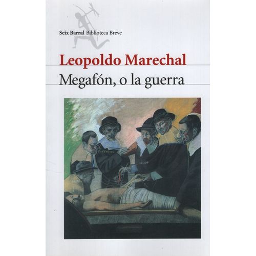 LIBRO MEGAFON O LA GUERRA - MARECHAL, LEOPOLDO LIBRO MEGAFON O LA GUERRA - MARECHAL, LEOPOLDO