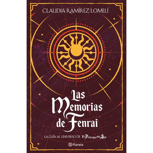 LAS MEMORIAS DE FENRAI - CLAUDIA RAMIREZ LOMELI