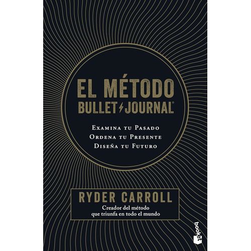 EL METODO BULLET JOURNAL - RYDER CARROLL
